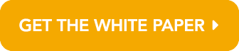 GET THE WHITE PAPER 