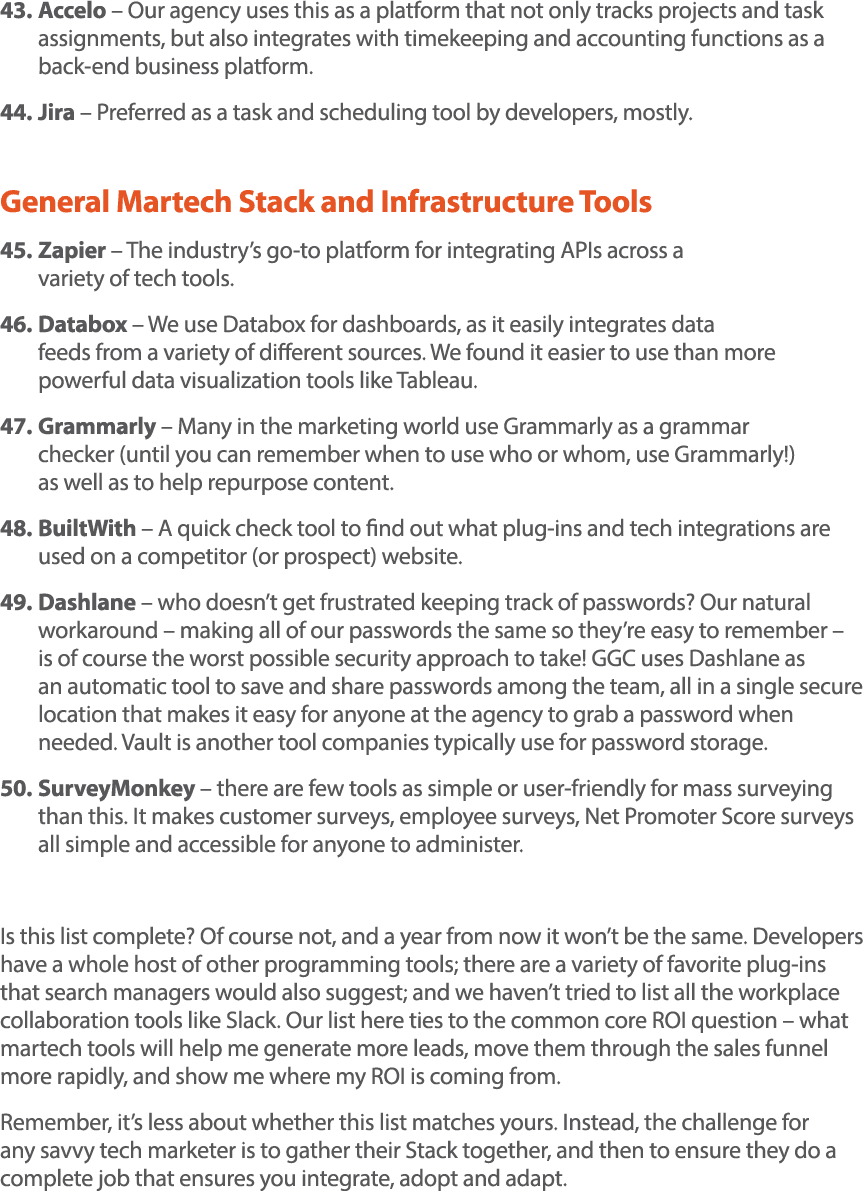 43  Accelo   Our agency uses this as a platform that not only tracks projects and task  assignments, but also integra   